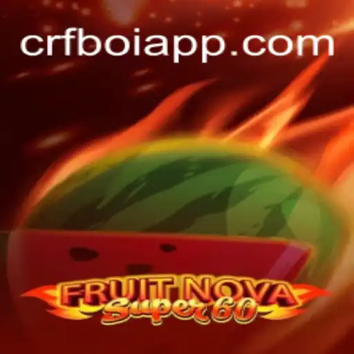 Tudo sobre o jogo FruitNovaSuper60 e sua ligação com CRFBoi.com